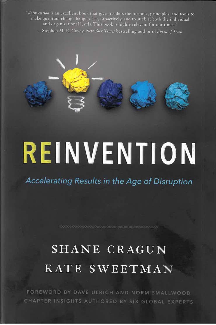 Reinvention - Accelerating Results in the Age of Disruption