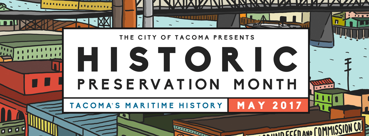 Celebrate ‘Tacoma’s Maritime History’ During Historic Preservation Month